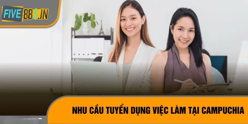 Five88 Tuyển Dụng - Kiếm Tiền Tăng Thu Nhập An Toàn 1 Five88 tuyển dụng việc làm tại Campuchia lương cao
